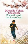 Come il vento tra i mandorli libro