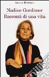 Racconti di una vita libro