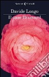 Il caso Bramard libro