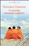 Il secondo momento migliore libro