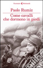 Come cavalli che dormono in piedi libro