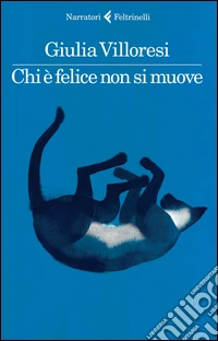 Chi è felice non si muove libro