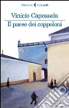 Il paese dei coppoloni libro di Capossela Vinicio