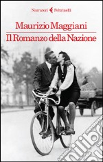 Il romanzo della Nazione libro