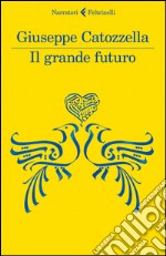 Il grande futuro libro