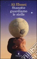 Stanotte guardiamo le stelle