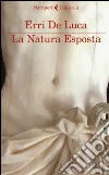 La natura esposta libro