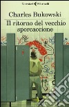 Il ritorno del vecchio sporcaccione libro