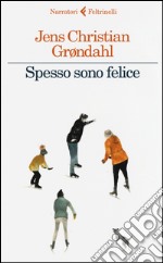 Spesso sono felice libro