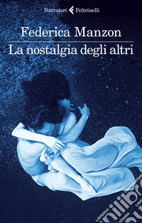 La nostalgia degli altri