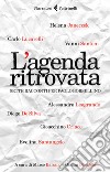 L'agenda ritrovata. Sette racconti per Paolo Borsellino libro