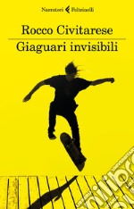 Giaguari invisibili libro