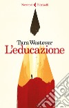 L'educazione libro di Westover Tara