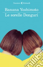 Le sorelle Donguri libro