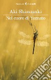 Nel cuore di Yamato libro