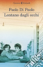 Lontano dagli occhi libro