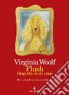 Flush. Biografia di un cane. Ediz. a colori libro