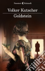 Goldstein. Le indagini di Gereon Rath. Vol. 3 libro