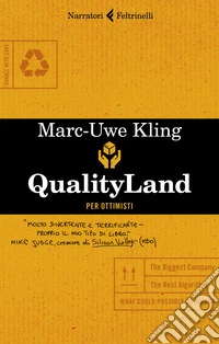 Qualityland. Per ottimisti