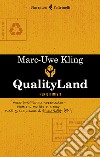 Qualityland. Per ottimisti libro di Kling Marc-Uwe