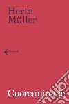 Cuoreanimale libro di Müller Herta