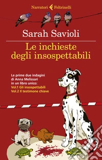 Le inchieste degli insospettabili: Gli insospettabili-Il testimone chiave libro
