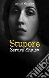 Stupore libro di Shalev Zeruya