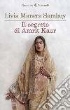 Il segreto di Amrit Kaur libro