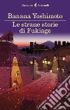 Le strane storie di Fukiage