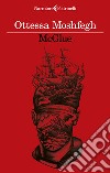 Mcglue libro di Moshfegh Ottessa