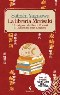 La libreria Morisaki: I miei giorni alla libreria Morisaki-Una sera tra amici a Jinbocho. Con Poster
