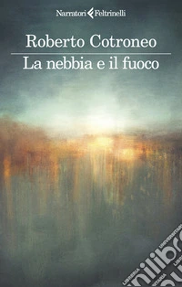 La nebbia e il fuoco