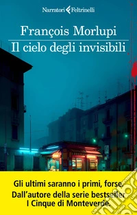 Il cielo degli invisibili libro