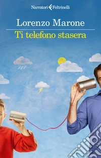 Ti telefono stasera libro