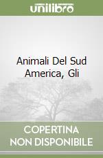 Animali Del Sud America, Gli libro