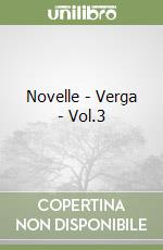 Novelle - Verga - Vol.3 libro