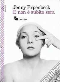 E non è subito sera