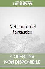 Nel cuore del fantastico libro