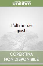 L'ultimo dei giusti