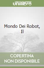 Mondo Dei Robot, Il libro