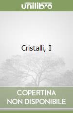 Cristalli, I libro