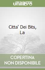Citta' Dei Bits, La libro