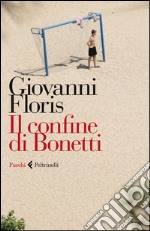 Il confine di Bonetti libro