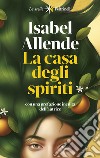 La casa degli spiriti. Nuova ediz. libro di Allende Isabel