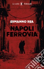 Napoli ferrovia libro