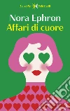 Affari di cuore libro