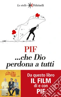 ...che Dio perdona a tutti libro