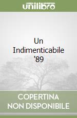 Un Indimenticabile '89 libro