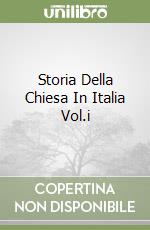 Storia Della Chiesa In Italia Vol.i libro