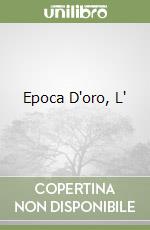 Epoca D'oro, L' libro